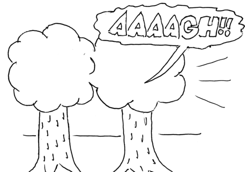 Two trees. From one tree comes "AAAAGH!!"