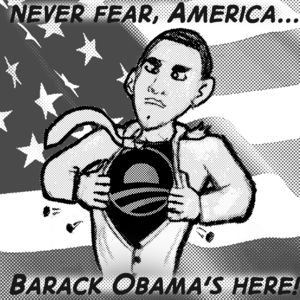 "Never fear, America..." Presidential candidate Barack Obama rips open his button-down shirt, revealing a Superman-like uniform below with his campaign logo beneath. "Barack Obama's here!"