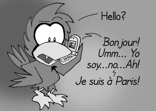 Cal, into phone: "Hello?" Voice from phone: "Bonjour! Umm... Yo soy...no...Ah! Je suis à Paris!"
