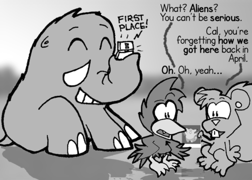 The mastodon grins. DS: "FIRST PLACE!" Cal: "What? Aliens? You can't be serious." Skip: "Cal, you're forgetting how we got here back in April." He holds out a picture of a Clefable. Cal: "Oh. Oh, yeah..."