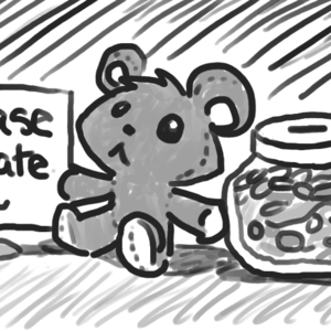 A sign reads "Please donate". A cute Teddi bear sits next to the sign, as does a jar of coins with a slotted top.