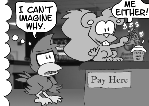 The last two frames have been the contents of Cal's thought bubble. Cal looks annoyed as he replies to Skip's last statement with, "I can't imagine why." Skip, oblivious to Cal's sarcasm, says, "Me either!" He is in the process of buying an overpriced coffee with a credit card, both of which give off the money aura: "$$$".